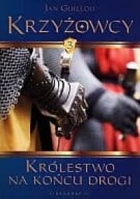 Królestwo na końcu drogi - Jan Guillou