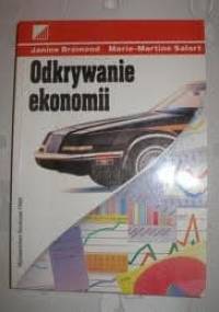Odkrywanie ekonomii - Marie-Martine Salort, Janine Brémond