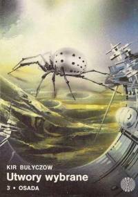 Utwory wybrane 3: Osada - Kir Bułyczow