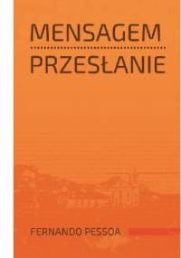 Przesłanie - Fernando Pessoa