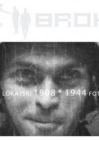 Ppor. Eugeniusz Lokajski ps. Brok - Eugeniusz Lokajski