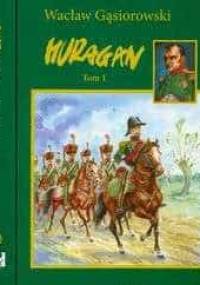 Huragan t.1-3 - Wacław Gąsiorowski