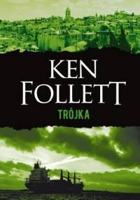 Trójka - Ken Follett