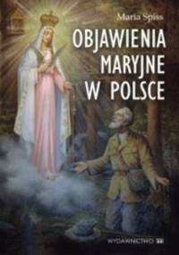 Objawienia Maryjne w Polsce - Maria Spiss