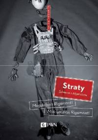 Straty. Żołnierze z Afganistanu - Magdalena Rigamonti, Maksymilian Rigamonti