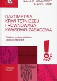 Gazometria krwi tętniczej i równowaga kwasowo-zasadowa - Iain A.M. Hennessey, Alan G. Japp