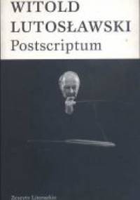 Postscriptum - Witold Lutosławski