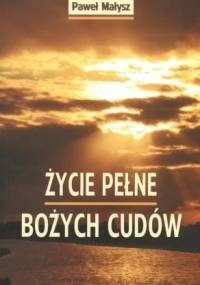 "Życie pełne Bożych cudów" - Paweł Małysz