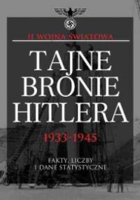 Tajne bronie Hitlera 1933-1945 - David Porter