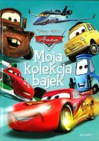 Auta. Moja kolekcja bajek. - praca zbiorowa