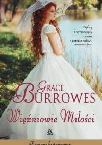 Więźniowie miłości - Grace Burrowes