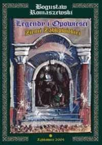 Legendy i opowieści Ziemi Ząbkowickiej - Bogusław Romaszewski