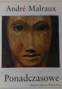 Przemiany bogów, tom 3: Ponadczasowe - André Malraux