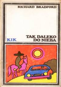 Tak daleko do nieba - Richard Bradford