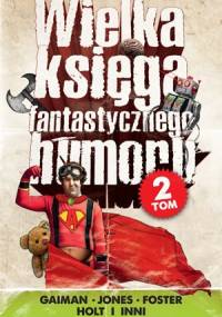 Wielka księga fantastycznego humoru t.2