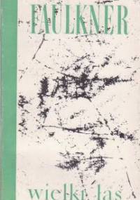 Wielki las - William Faulkner