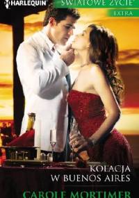 Kolacja w Buenos Aires - Carole Mortimer