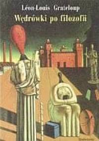 Wędrówki po filozofii - Leon-Luis Grateloup