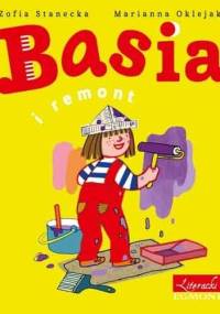 Basia i remont - Zofia Stanecka