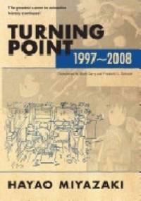 Turning Point, 1997-2008 - Hayao Miyazaki