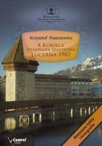 X Kobieca Olimpiada Szachowa - Lucerna 1982 - Puszczewicz Krzysztof