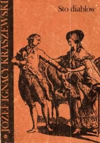 Sto diabłów - Józef Ignacy Kraszewski