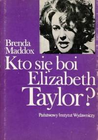 Kto się boi Elizabeth Taylor - Brenda Maddox