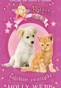 Magic Molly: Zagubione zwierzątka - Holly Webb