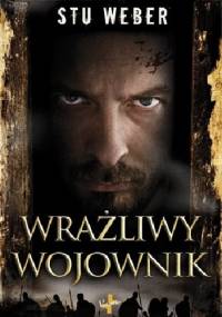 Wrażliwy wojownik - Stu Weber