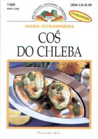 Coś do chleba - Hanna Szymanderska