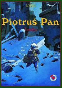 Piotruś Pan: Londyn - Regis Loisel