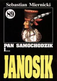Pan Samochodzik i Janosik - Sebastian Miernicki