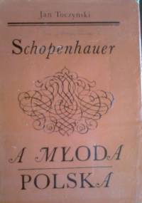 Schopenhauer a Młoda Polska - Jan Tuczyński