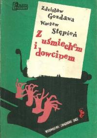 Z uśmiechem i dowcipem - Zdzisław Gozdawa, Wacław Stępień