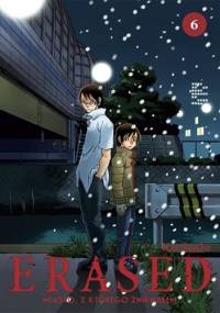 ERASED Miasto, z którego zniknąłem 6 - Kei Sanbe