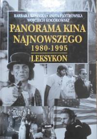 Panorama kina najnowszego 1980-1995. Leksykon - Barbara Kosecka