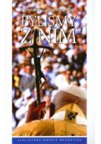 Byliśmy z Nim - Dariusz Jaworski