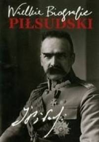 Piłsudski - Katarzyna Fiołka