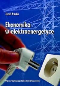 Ekonomika w elektroenergetyce - Józef Paska