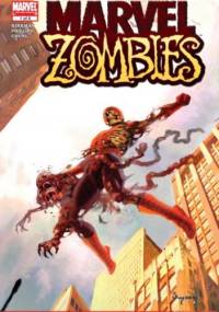 Marvel Zombies #1 - Robert Kirkman, Sean Phillips
