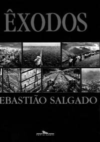 Exodos - Sebastiao Salgado