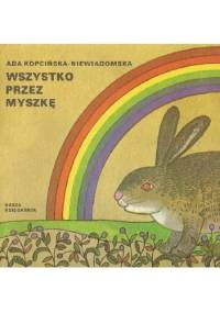 Wszystko przez myszkę - Ada Kopcińska-Niewiadomska
