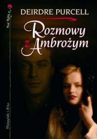 Rozmowy z Ambrożym - Deirdre Purcell