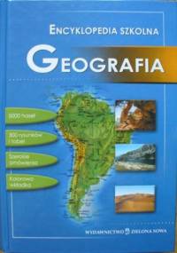 Encyklopedia szkolna. Geografia
