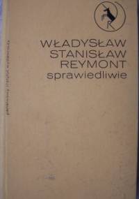 Sprawiedliwie - Władysław Stanisław Reymont
