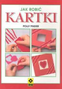 Jak robić kartki - Polly Pinder