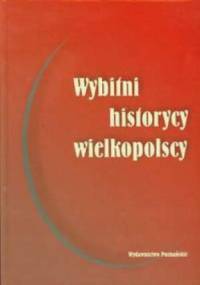 Wybitni historycy wielkopolscy - Jerzy Strzelczyk