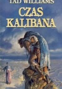 Czas Kalibana - Tad Williams