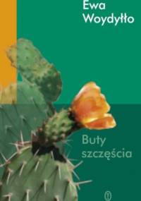 Buty szczęścia - Ewa Woydyłło