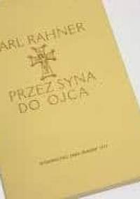 Przez Syna do Ojca - Karl Rahner